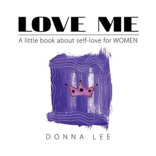 Könyv Love Me Donna Lee