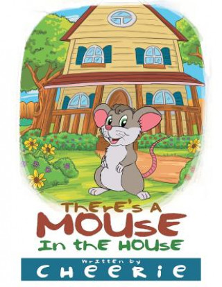 Carte There's a Mouse in the House CHEERIE