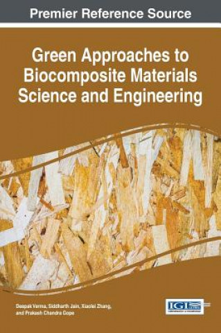 Knjiga Green Approaches to Biocomposite Materials Science and Engineering Deepak Verma