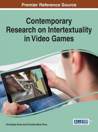 Libro Contemporary Research on Intertextuality in Video Games Christophe Duret