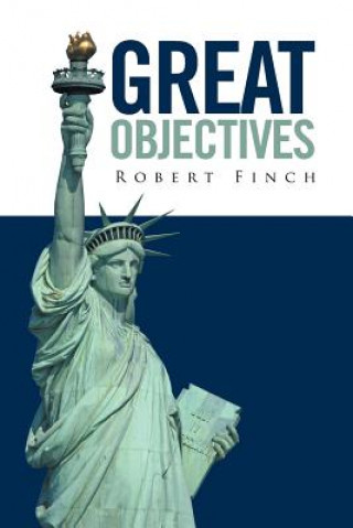 Kniha Great Objectives Robert Finch