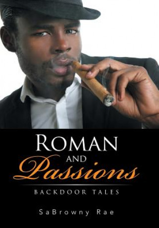 Knjiga Roman and Passions SaBrowny Rae