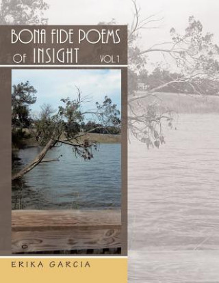 Kniha Bona Fide Poems of Insight Erika Garcia