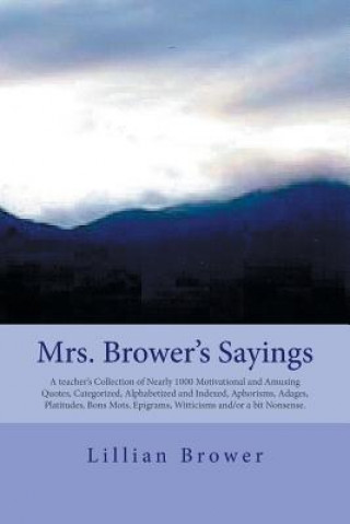 Carte Mrs. Brower's Sayings Lillian Brower