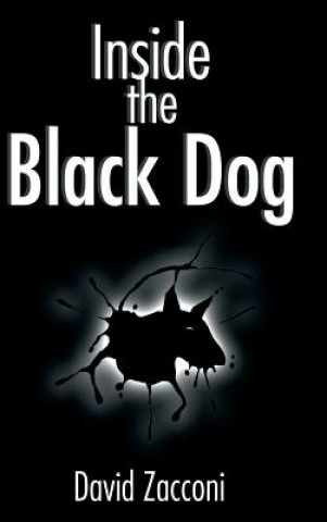 Книга Inside the Black Dog David Zacconi