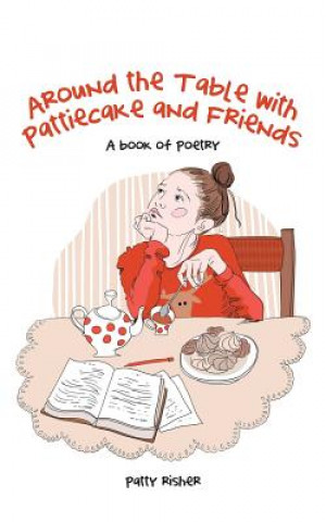 Carte Around the Table with Pattiecake and Friends Patty Risher