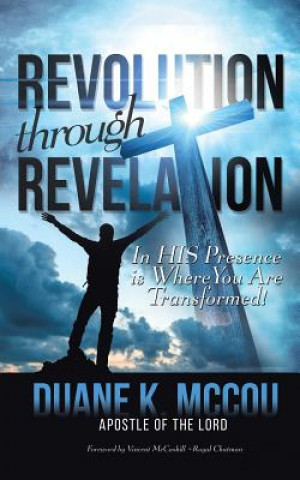 Kniha Revolution Through Revelation Duane K. McCou