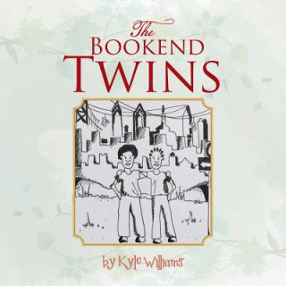 Kniha Bookend Twins Kyle Williams