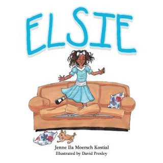Könyv Elsie Jenne Ila Moersch Kostial