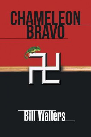 Kniha Chameleon Bravo Bill Walters