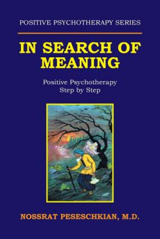Carte In Search of Meaning M. D. Nossrat Peseschkian