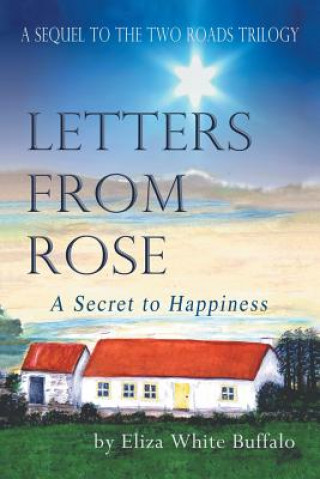 Könyv Letters From Rose Eliza White Buffalo