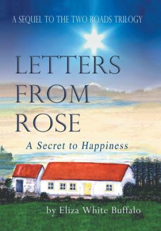 Könyv Letters From Rose Eliza White Buffalo