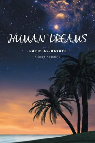 Książka Human Dreams Latif Al-Bayati