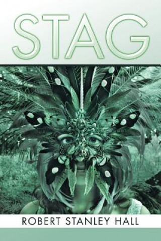 Knjiga Stag Robert Stanley Hall