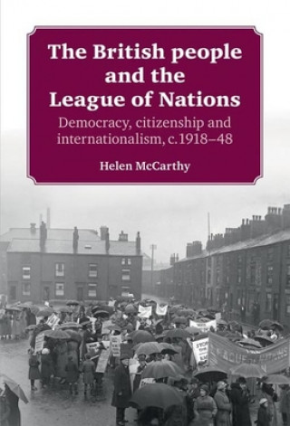 Kniha British People and the League of Nations Helen McCarthy