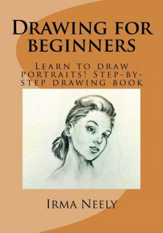 Kniha Drawing for Beginners Irma Neely