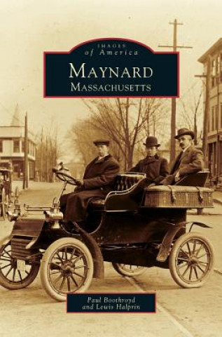 Könyv Maynard, Massachusetts Paul Boothroyd
