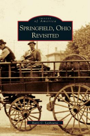 Kniha Springfield, Ohio Revisited Harry C Laybourne