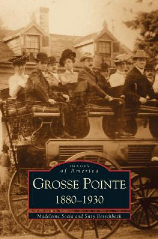 Carte Grosse Pointe 1880-1930 Madeleine Socia