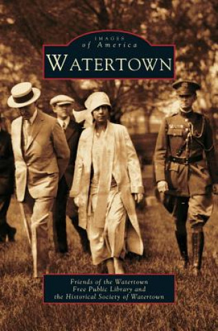 Knjiga Watertown Friends of the Watertown Public Library