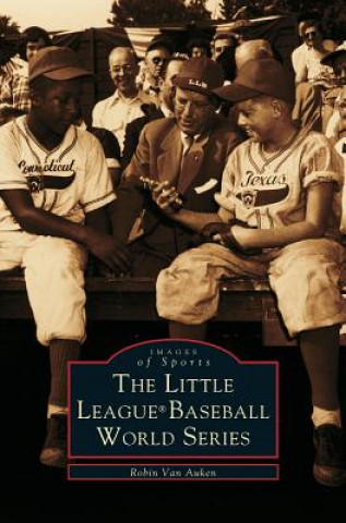 Könyv Little League (R) World Series Robin Van Auken