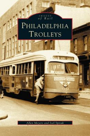 Könyv Philadelphia Trolleys Allen Meyers