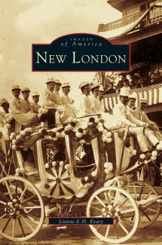 Kniha New London Lianne E. H. Keary