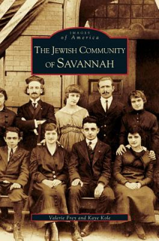 Kniha Jewish Community of Savannah Valerie Frey