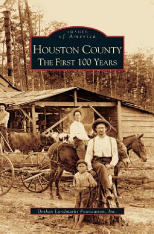 Kniha Houston County Dothan Land Marks Foundation