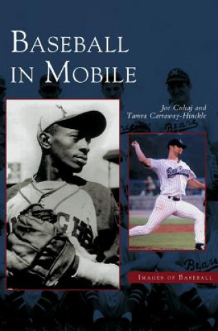 Книга Baseball in Mobile Joe Cuhaj