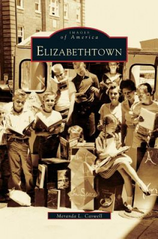 Buch Elizabethtown Meranda L. Caswell