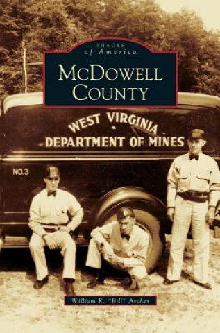 Книга McDowell County William R. Bill Archer