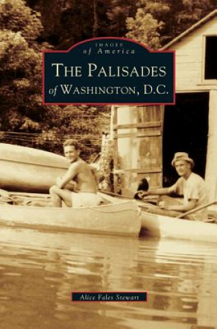 Kniha Palisades of Washington, D.C. Alice Fales Stewart