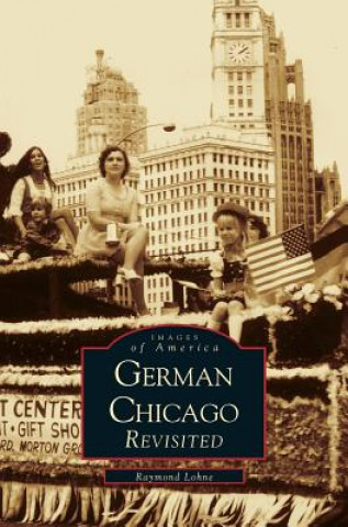 Carte German Chicago Revisited Raymond Lohne