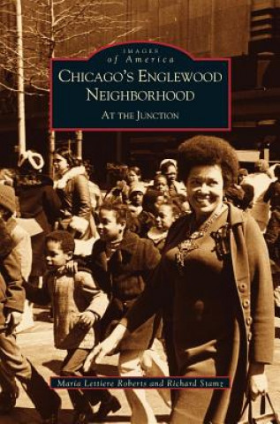 Kniha Chicago's Englewood Neighborhood Maria Lettiere Roberts
