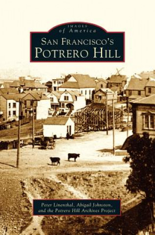 Buch San Francisco's Potrero Hill Peter Linenthal