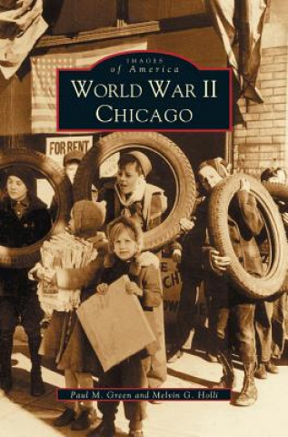 Kniha World War II Chicago Paul Green