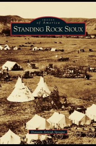 Könyv Standing Rock Sioux Donovin Arleigh Sprague