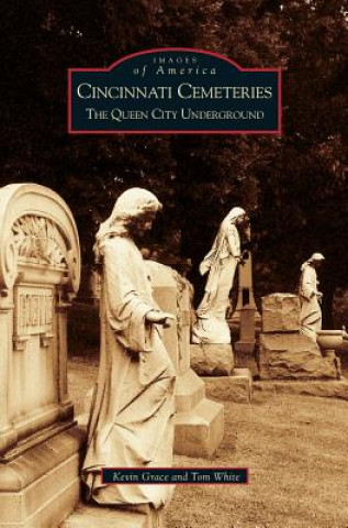 Buch Cincinnati Cemeteries Kevin Grace