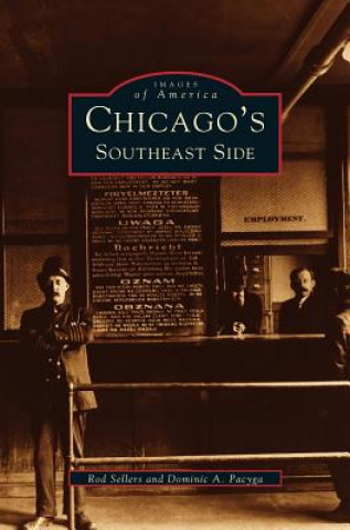 Książka Chicago's Southeast Side Rod Sellers