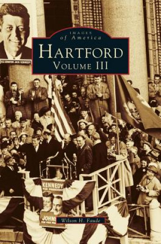 Könyv Hartford, Volume III Wilson H. Faude