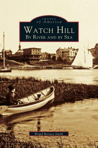 Kniha Watch Hill Brigid Rooney Smith