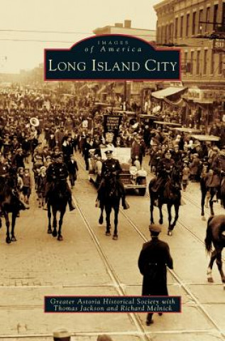 Libro Long Island City The Greater Astoria Historical Society