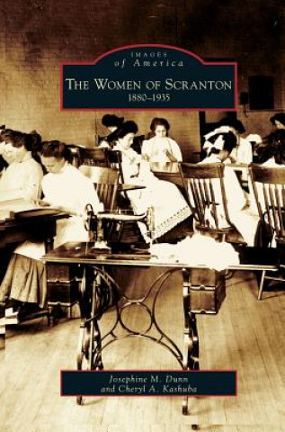 Kniha Women of Scranton Josephine M. Dunn