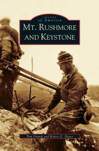 Buch Mt. Rushmore and Keystone Tom Domek