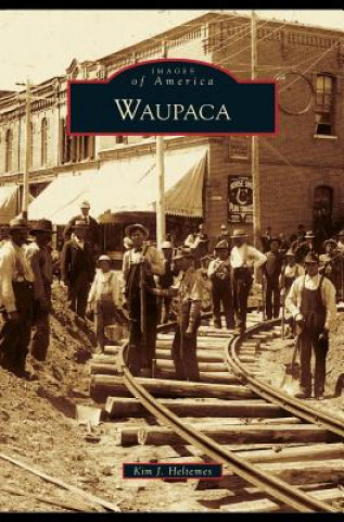 Buch Waupaca Kim J. Heltemes