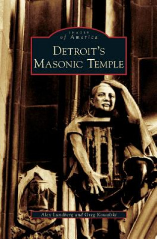 Kniha Detroit's Masonic Temple Alex Lundberg
