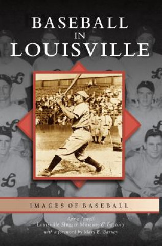 Book Baseball in Louisville Anne Jewell