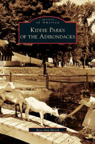 Book Kiddie Parks of the Adirondacks Rose Ann Hirsch